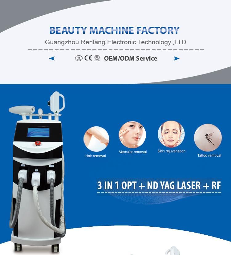3 in 1 Beauty Instrument with Opt, IPL, RF and ND YAG Laser