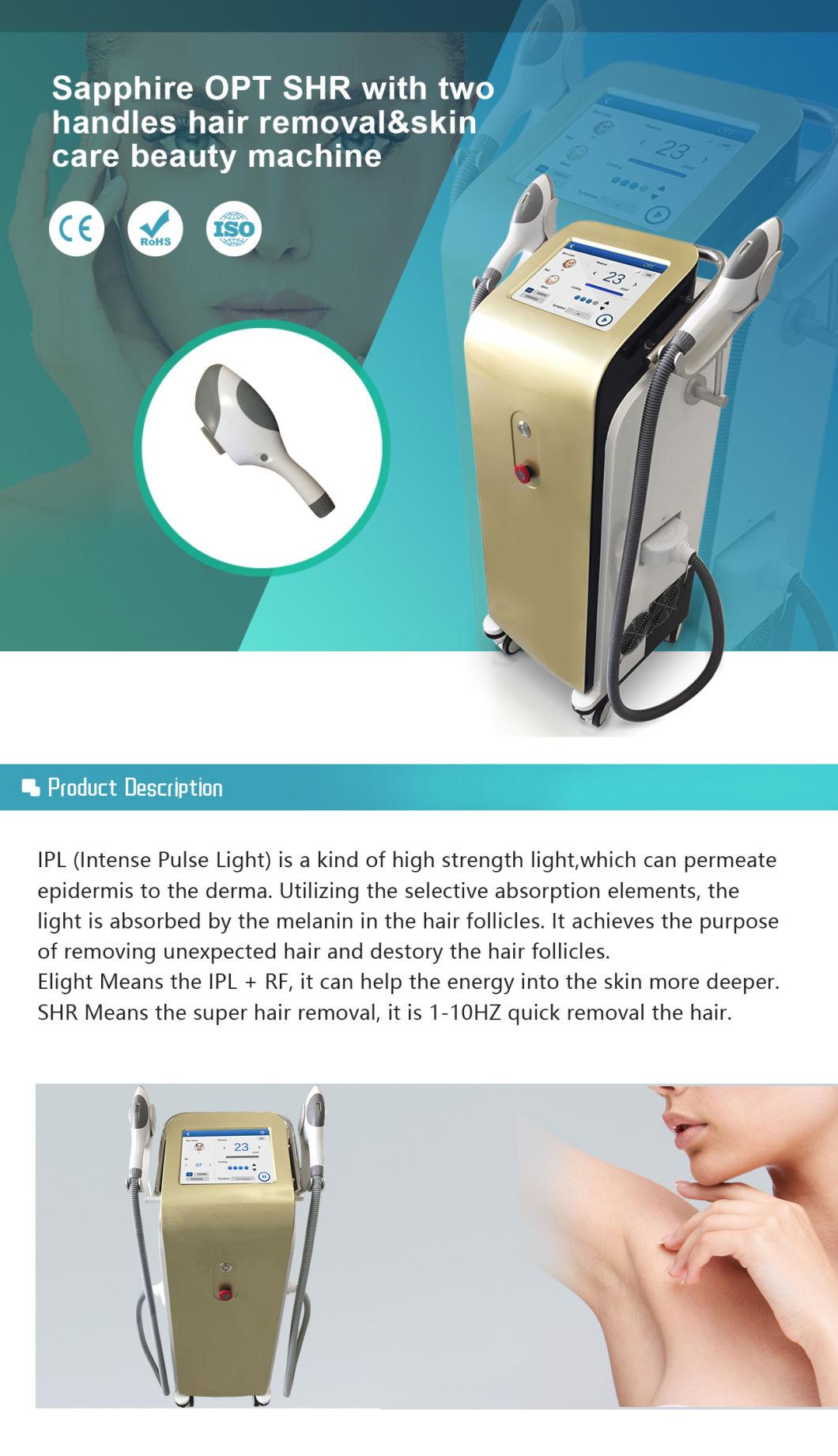 Good Price! New Style Shr /Opt/IPL+Elight Multifunctional Hair Removal